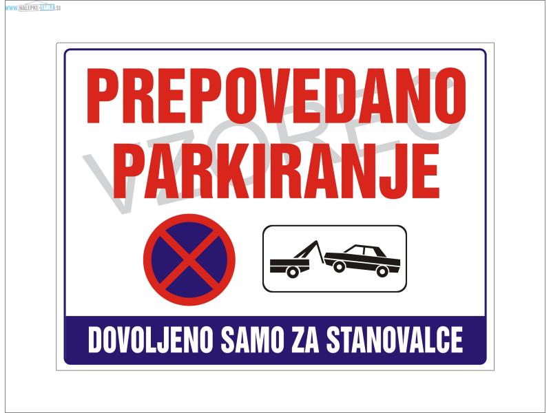 Prepovedano parkiranje dovoljeno za stanovalce 1